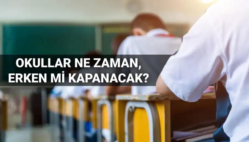 Okullar Ne Zaman Kapanacak? 2024-2025 Eğitim Takvimi Hakkında Bilgi Edinin!