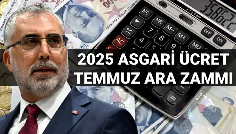 Temmuz'da Asgari Ücrete Ara Zam Geldi mi? Bakan Işıkhan'dan Açıklama!