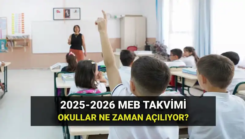 2025-26 Eğitim Dönemi Ne Zaman Başlayacak? İşte Tatil Tarihleri!