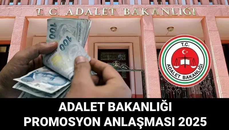Adalet Bakanlığı Promosyon Anlaşması 2025: İhale Tarihinde Son Durum Nedir?